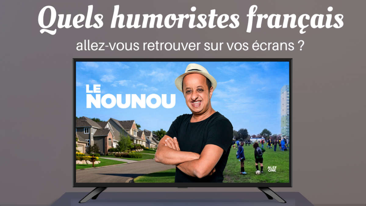 Quels humoristes francais 1 