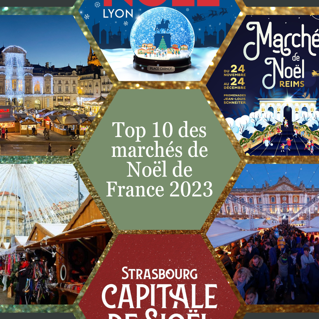 Top 10 des marches de noel de france 2023